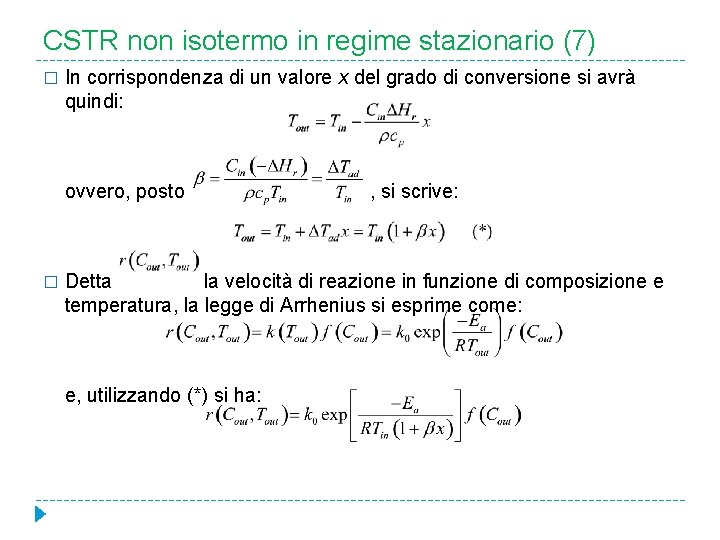 CSTR non isotermo in regime stazionario (7) � In corrispondenza di un valore x