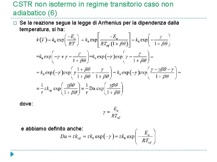 CSTR non isotermo in regime transitorio caso non adiabatico (6) � Se la reazione