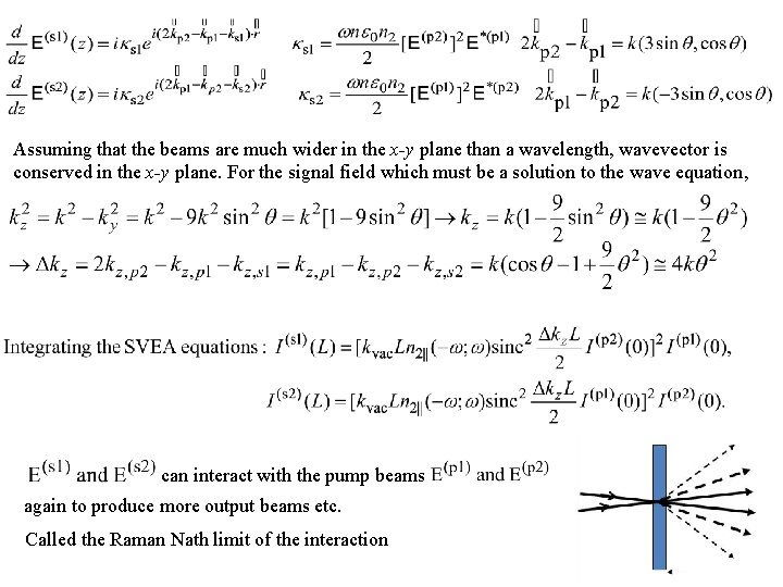 Multiwave Mixing In this lecture a selection of