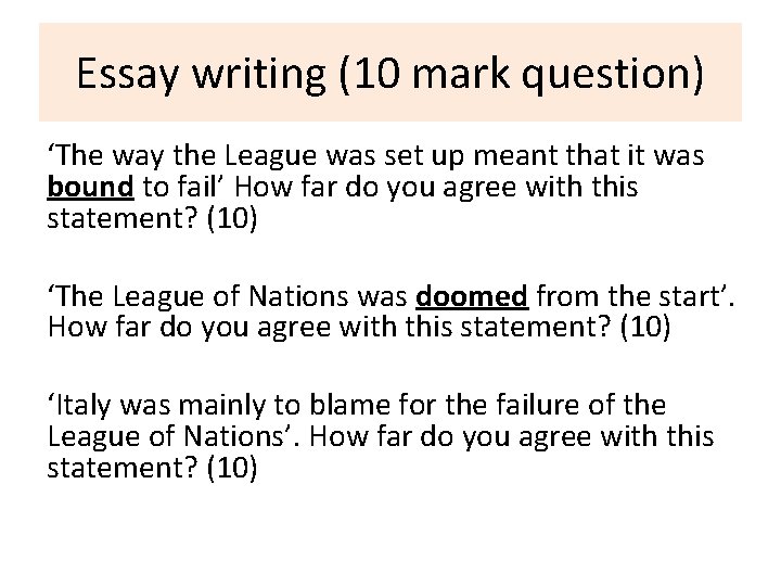 Essay writing (10 mark question) ‘The way the League was set up meant that