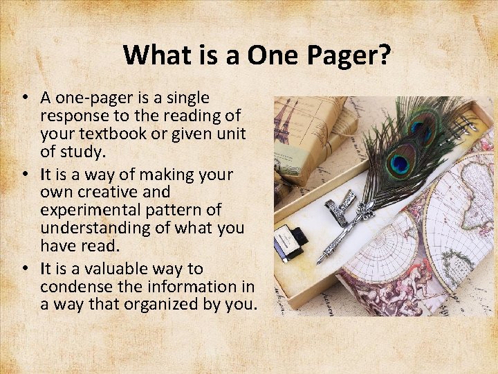 What is a One Pager? • A one-pager is a single response to the