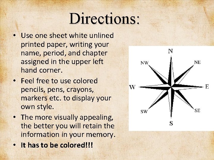 Directions: • Use one sheet white unlined printed paper, writing your name, period, and