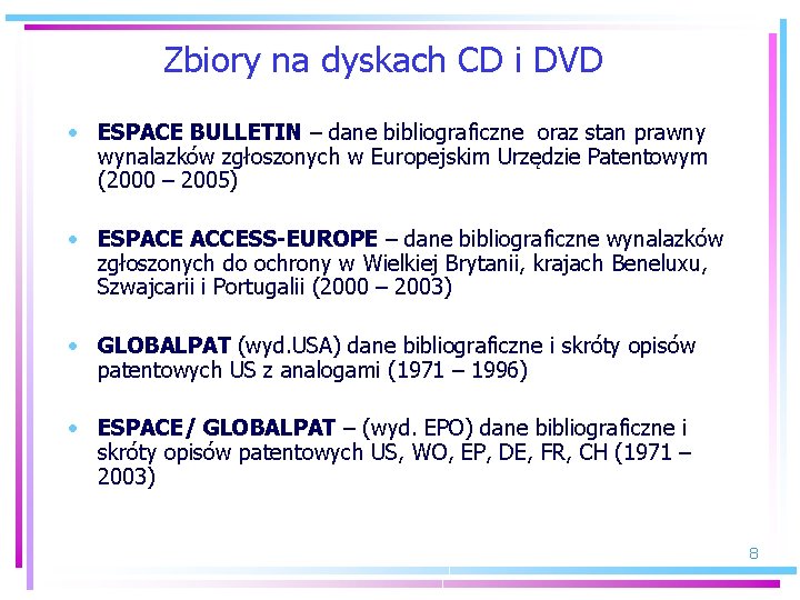 Zbiory na dyskach CD i DVD • ESPACE BULLETIN – dane bibliograficzne oraz stan