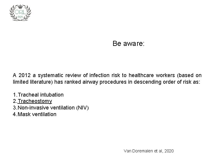 Be aware: A 2012 a systematic review of infection risk to healthcare workers (based