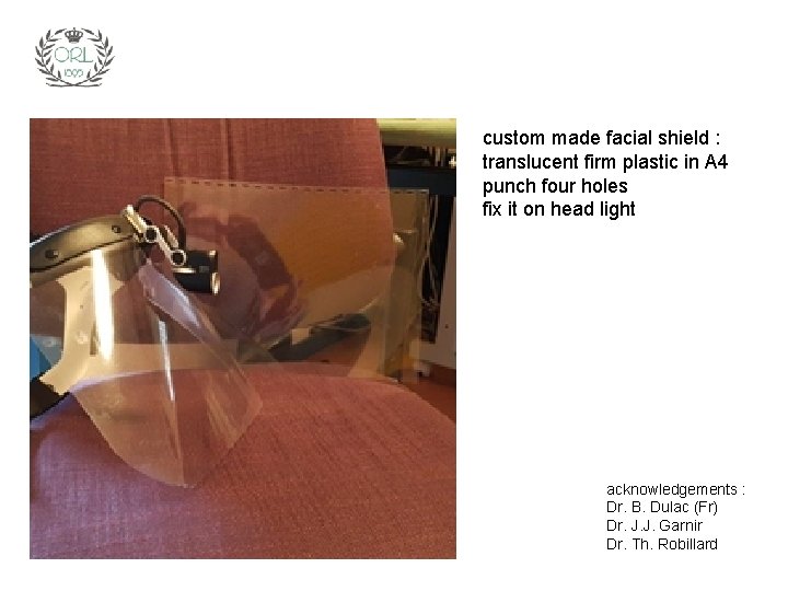 custom made facial shield : translucent firm plastic in A 4 punch four holes