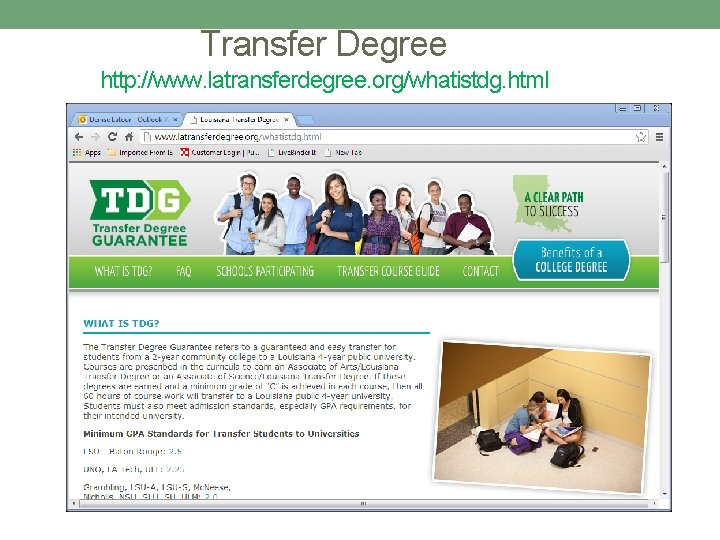 Transfer Degree http: //www. latransferdegree. org/whatistdg. html 