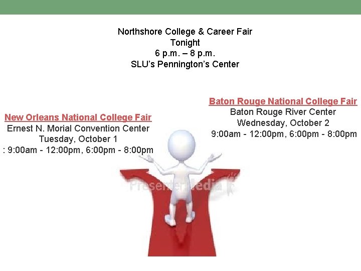 Northshore College & Career Fair Tonight 6 p. m. – 8 p. m. SLU’s