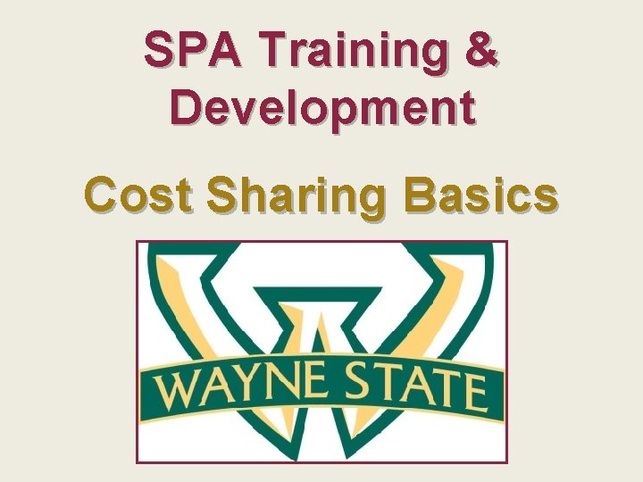 SPA Training & Development Cost Sharing Basics 