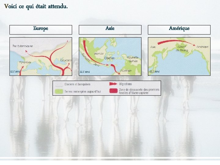 Voici ce qui était attendu. Europe LLS 2016 Asie LLS 2016 Amérique LLS 2016 Voici ce qui était attendu. Europe LLS 2016 Asie LLS 2016 Amérique LLS 2016