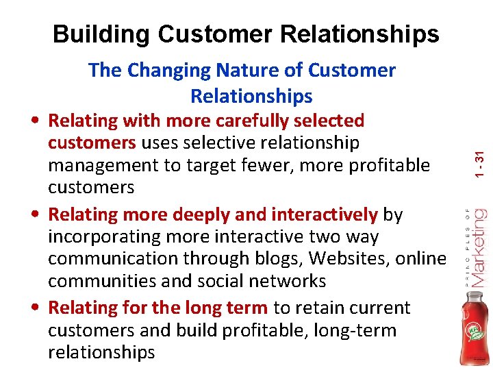 Building Customer Relationships The Changing Nature of Customer Relationships customers uses selective relationship management