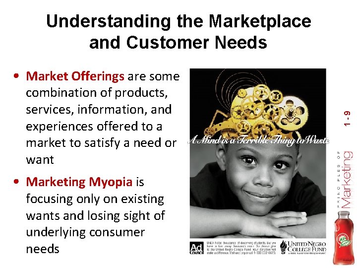 Understanding the Marketplace and Customer Needs combination of products, services, information, and experiences offered