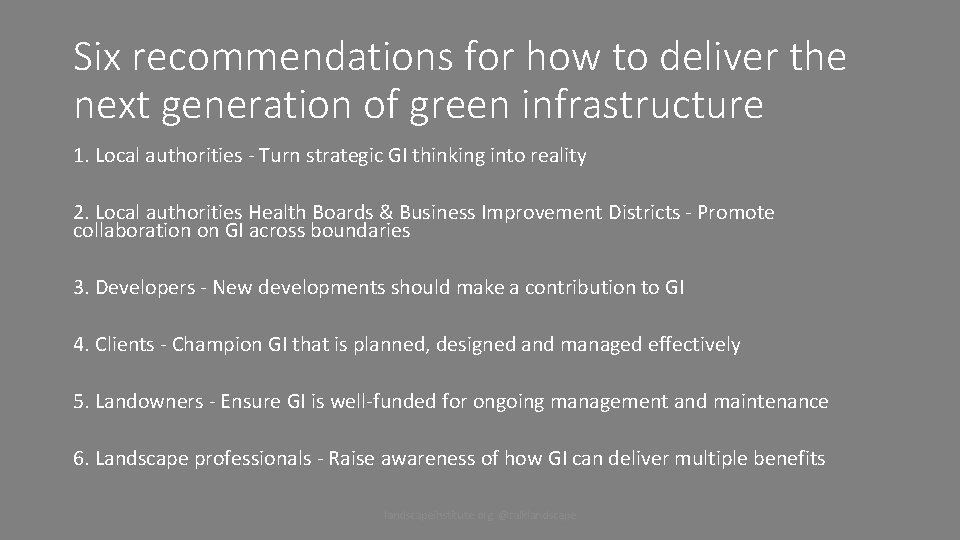 Six recommendations for how to deliver the next generation of green infrastructure 1. Local