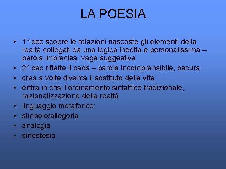 LA POESIA • 1° dec scopre le relazioni nascoste gli elementi della realtà collegati