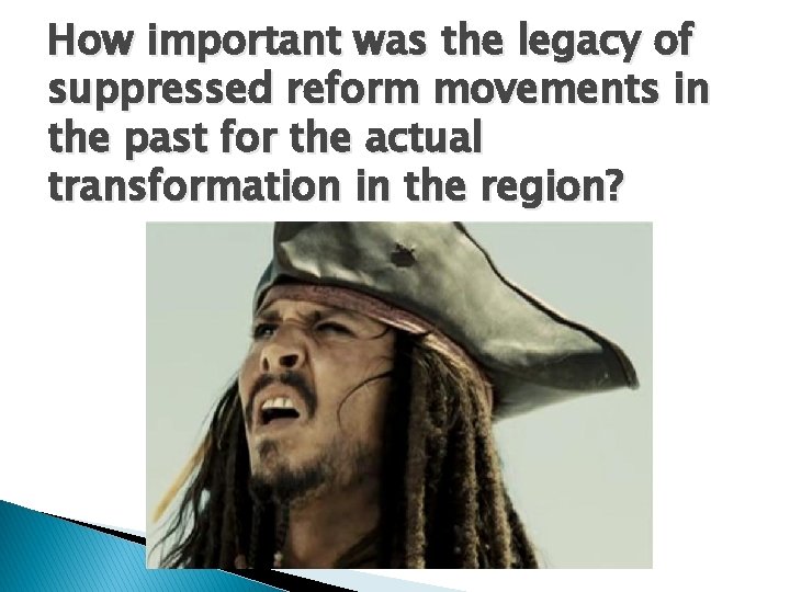 How important was the legacy of suppressed reform movements in the past for the