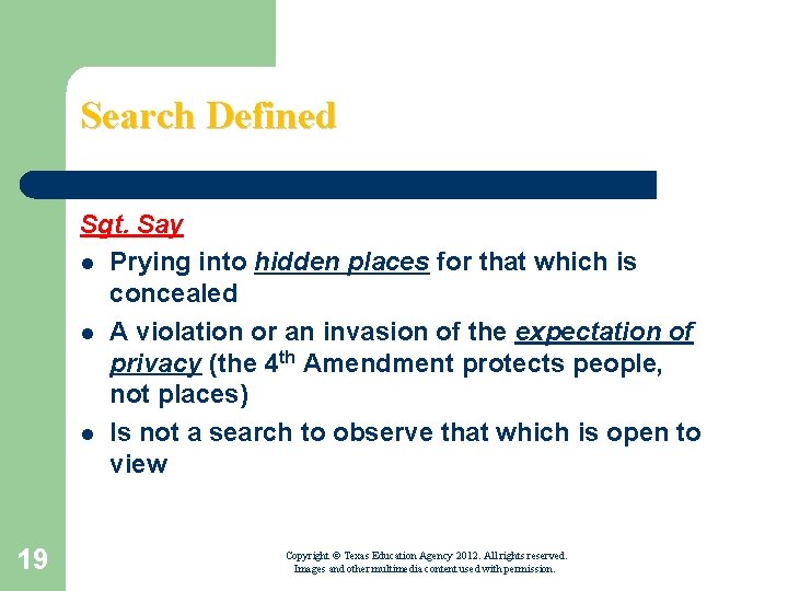Search Defined Sgt. Say l Prying into hidden places for that which is concealed