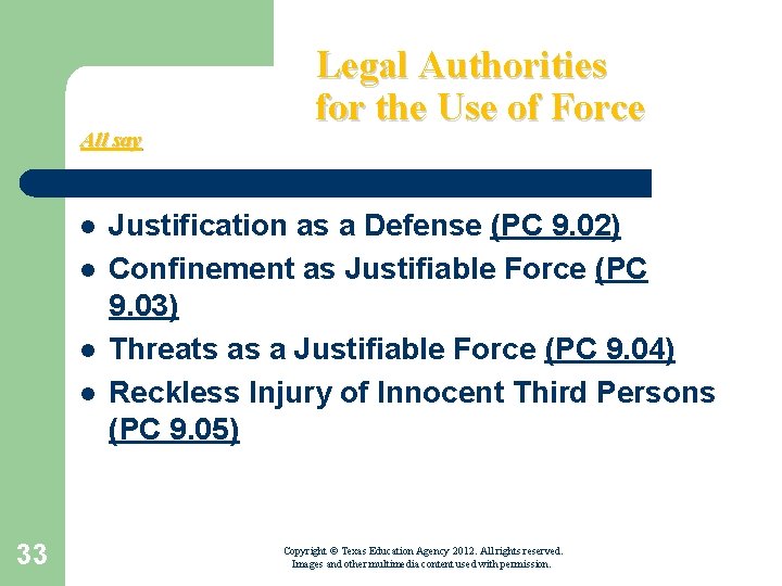All say l l 33 Legal Authorities for the Use of Force Justification as