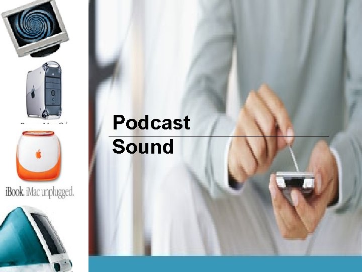 Podcast Sound 