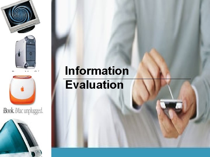 Information Evaluation 