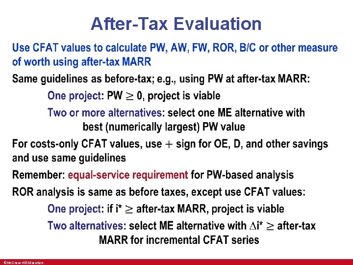 After-Tax Evaluation • ©Mc. Graw-Hill Education. 