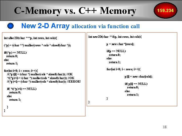 C-Memory vs. C++ Memory 159. 234 New 2 -D Array allocation via function call