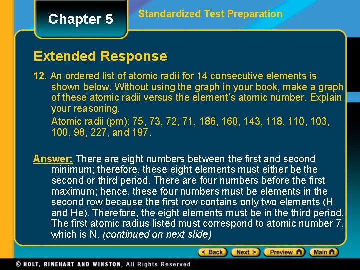 Chapter 5 Standardized Test Preparation Extended Response 12. An ordered list of atomic radii