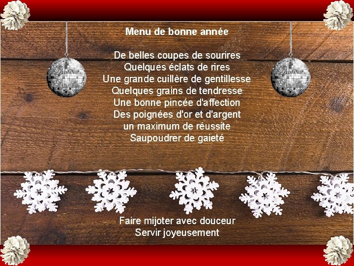 Menu de bonne année De belles coupes de sourires Quelques éclats de rires Une