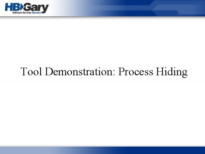 Tool Demonstration: Process Hiding 