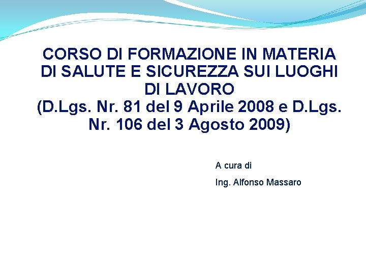 CORSO DI FORMAZIONE IN MATERIA DI SALUTE E