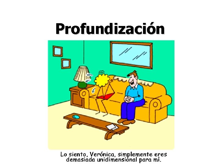 Profundización 