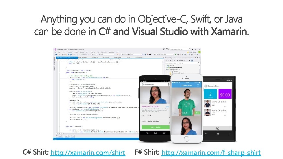 http: //xamarin. com/shirt http: //xamarin. com/f-sharp-shirt 