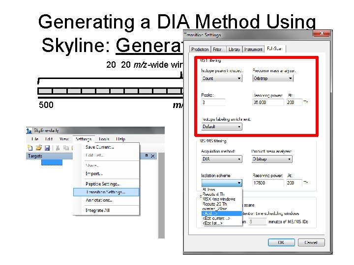 Generating a DIA Method Using Skyline: Generate a Target List 20 20 m/z-wide windows