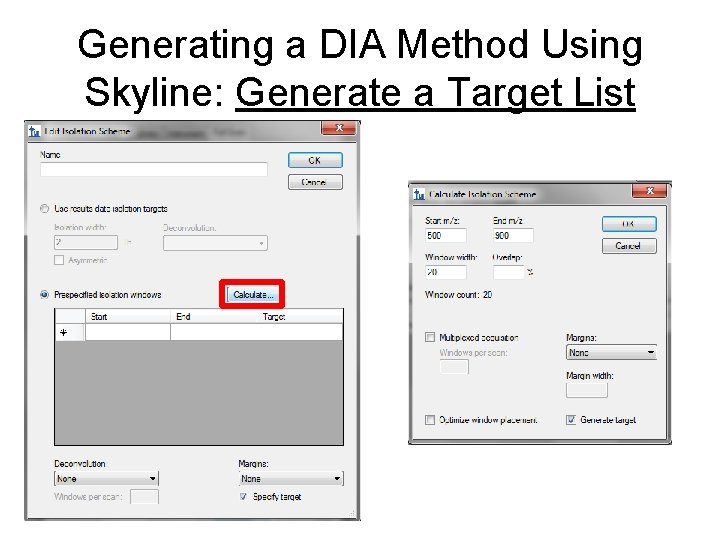 Generating a DIA Method Using Skyline: Generate a Target List 