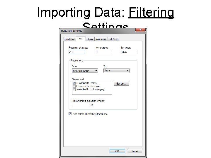 Importing Data: Filtering Settings 