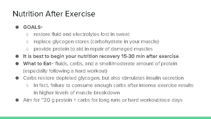 Nutrition After Exercise ● GOALS= ○ restore fluid and electrolytes lost in sweat ○