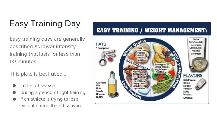 Easy Training Day Easy training days are generally described as lower intensity training that