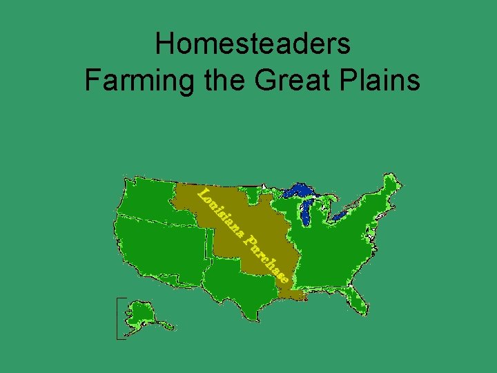 Homesteaders Farming the Great Plains 