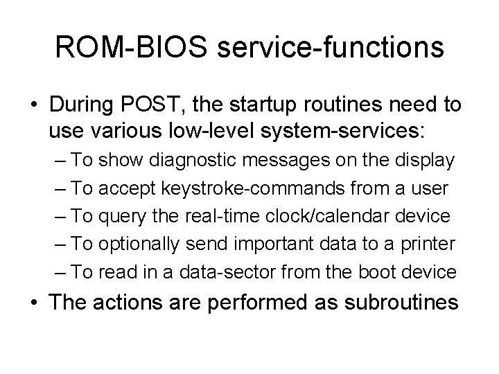 Understanding Post And Rombios Service Functions Numerous Lowlevel
