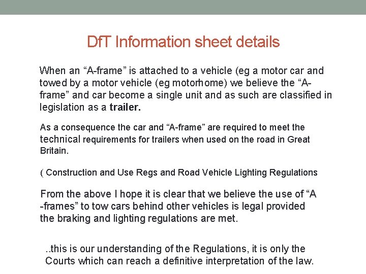 Df. T Information sheet details When an “A-frame” is attached to a vehicle (eg Df. T Information sheet details When an “A-frame” is attached to a vehicle (eg