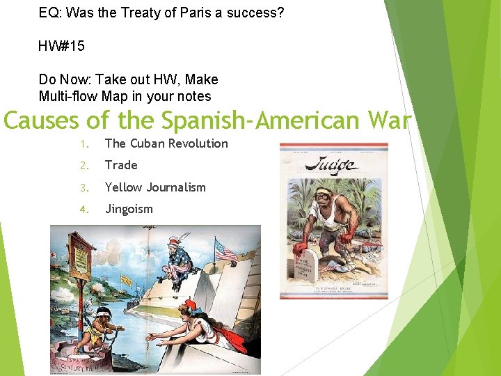 EQ: Was the Treaty of Paris a success? HW#15 Do Now: Take out HW,