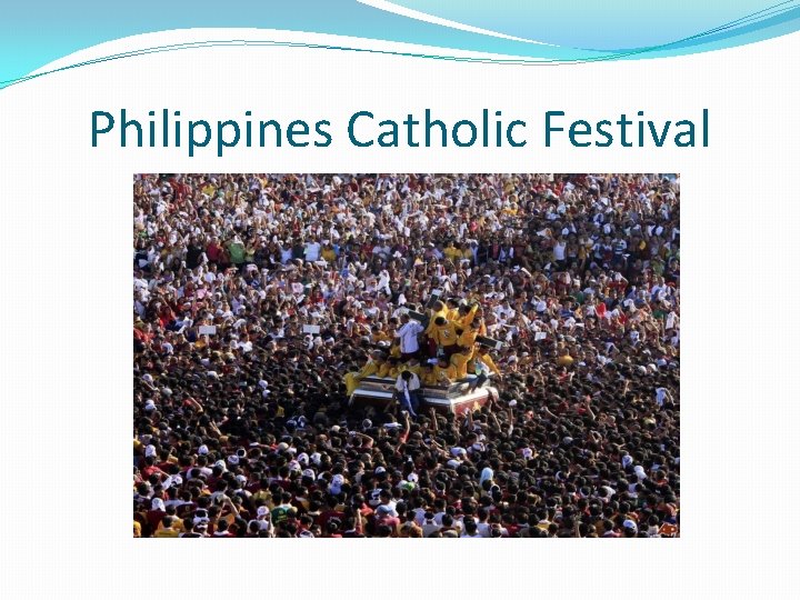 Philippines Catholic Festival 