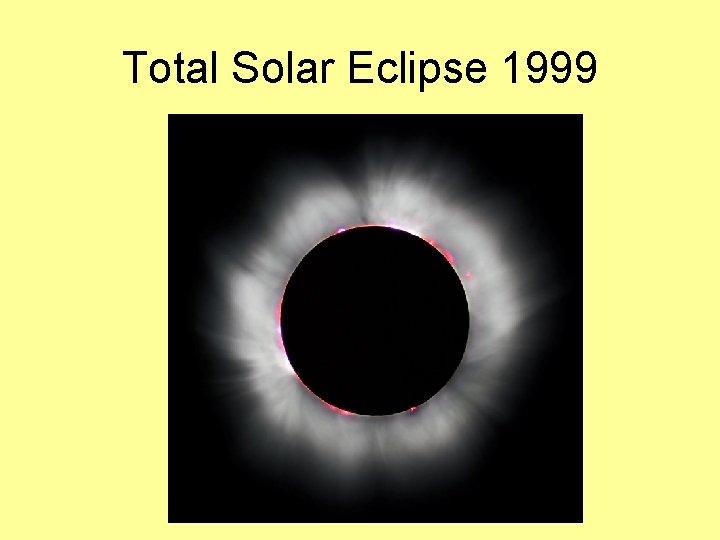Total Solar Eclipse 1999 