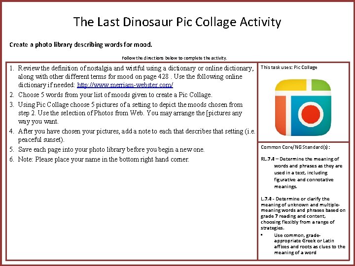 The Last Dinosaur Pic Collage Activity Create a photo library describing words for mood.