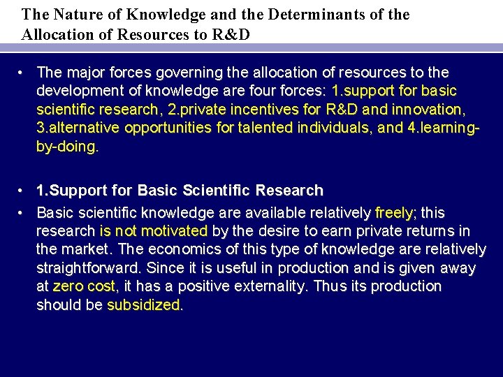 The Nature of Knowledge and the Determinants of the Allocation of Resources to R&D