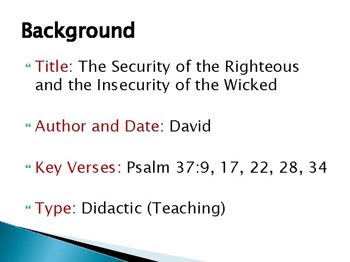 Background Title: The Security of the Righteous and the Insecurity of the Wicked Author