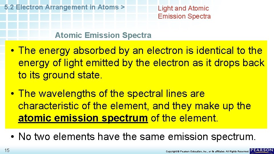 5. 2 Electron Arrangement in Atoms > Light and Atomic Emission Spectra • The