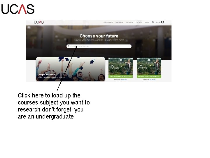 Click here to load up the courses subject you want to research don’t forget