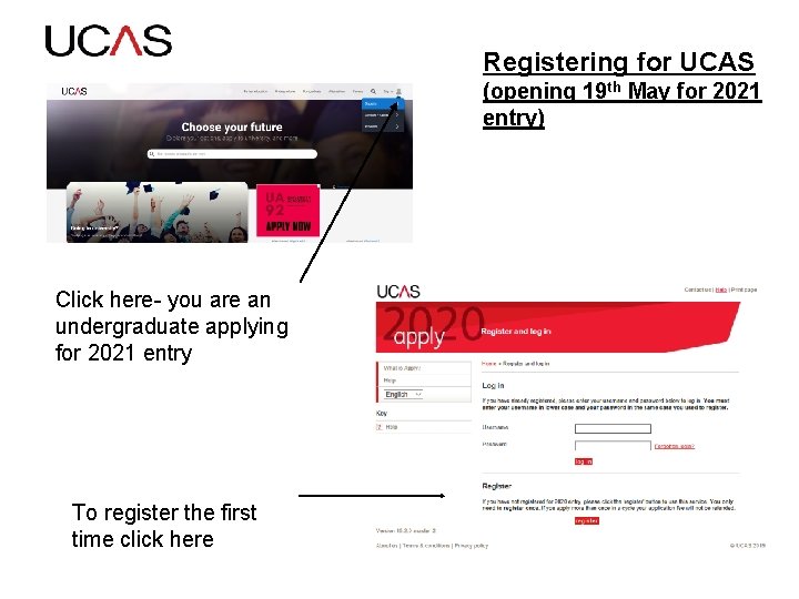 Registering for UCAS (opening 19 th May for 2021 entry) Click here- you are