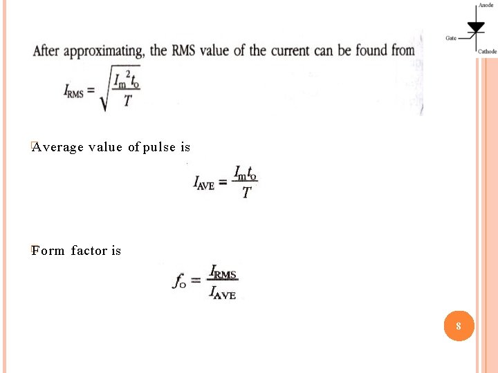 � Average � Form value of pulse is factor is 8 