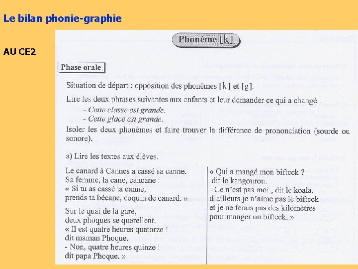 Le bilan phonie-graphie AU CE 2 