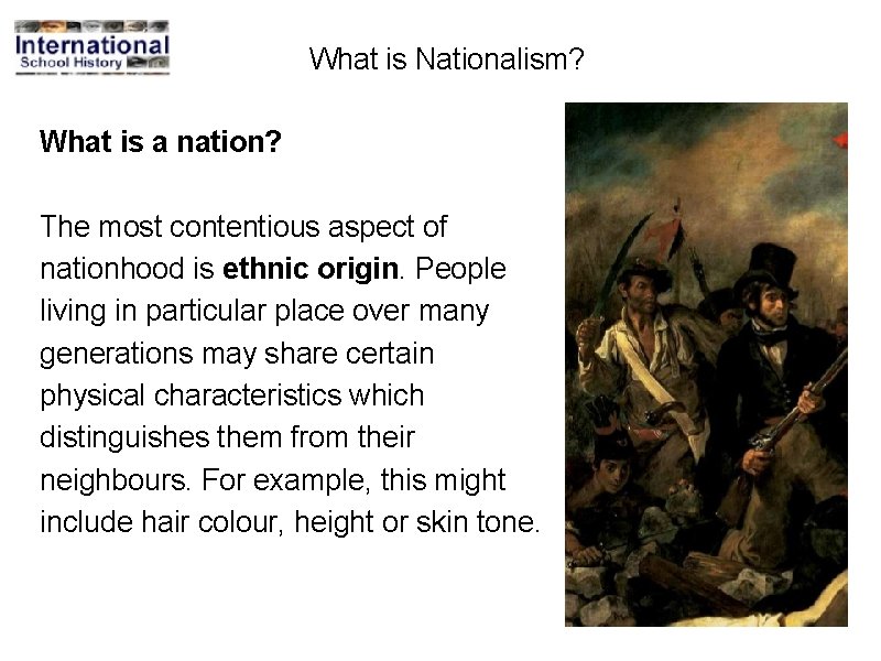 What is Nationalism? What is a nation? The most contentious aspect of nationhood is